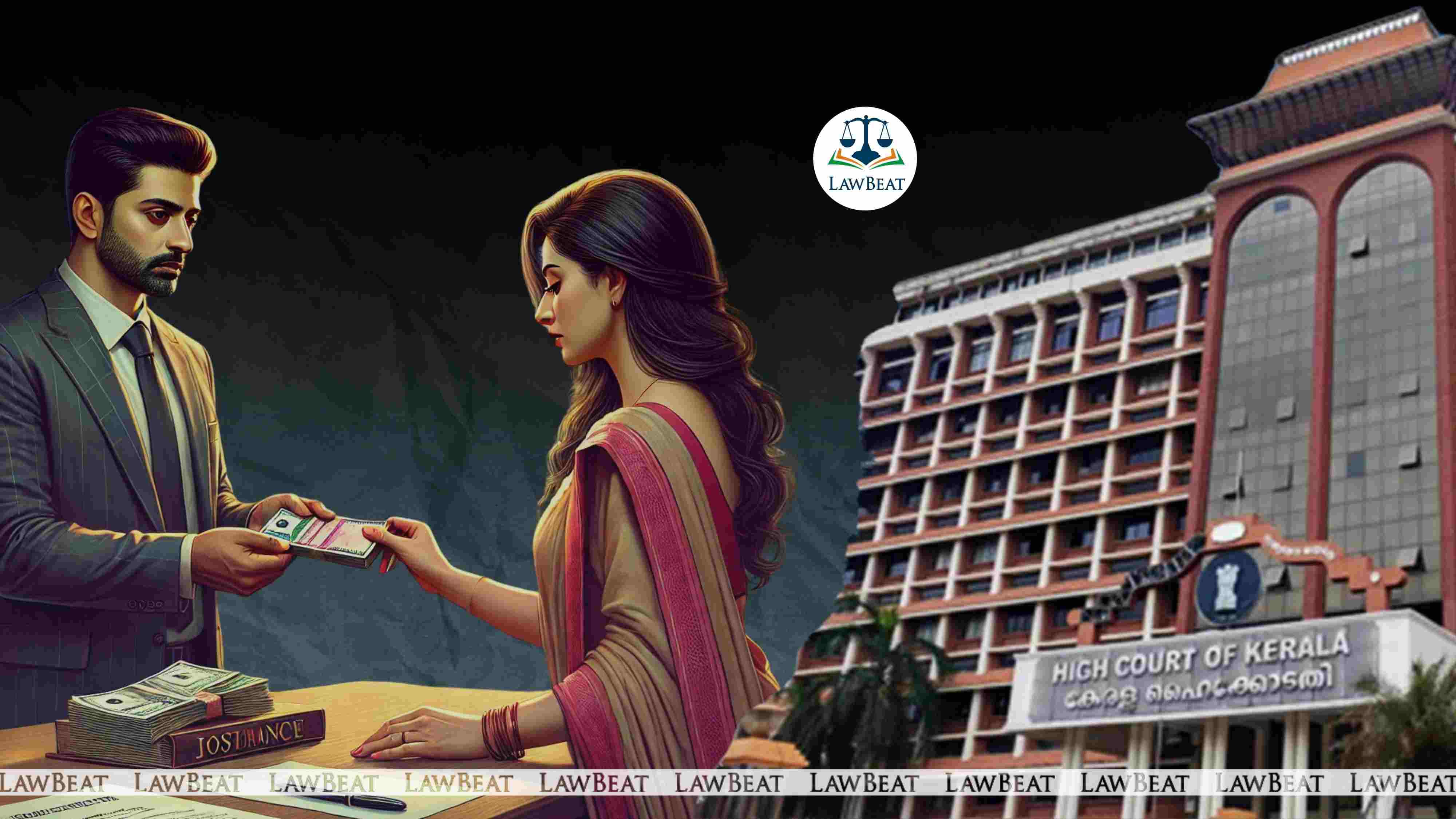 Wife’s Temporary Job Doesn’t Disentitle Her to Claim Maintenance From Husband: Kerala HC Wife’s Temporary Job Doesn’t Disentitle Her to Claim Maintenance From Husband: Kerala HC